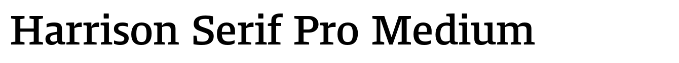 Harrison Serif Pro Medium